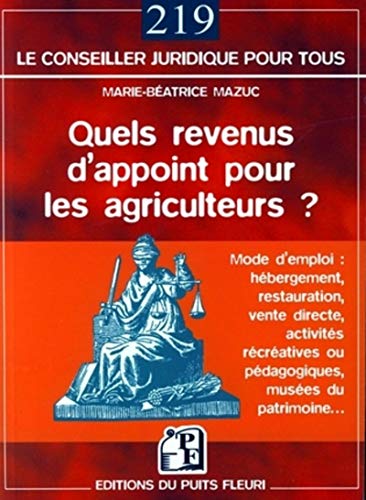 Stock image for Quels revenus d'appoint pour les agriculteurs ? [Broch] for sale by secretdulivre