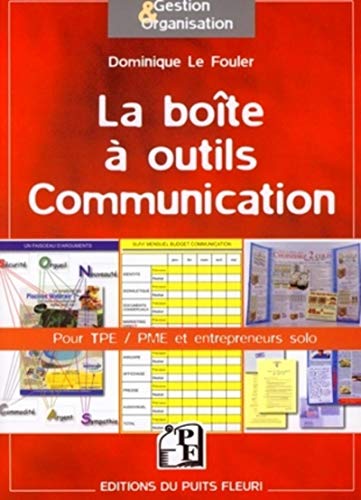 Stock image for La bote  outils Communication: Pour TPE, PME et entrepreneurs solo for sale by Ammareal