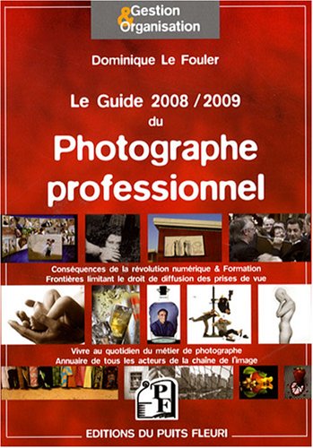 Stock image for Le Guide du Photographe professionnel for sale by medimops