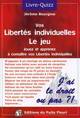 Stock image for Vos liberts individuelles : le jeu. Jouez et apprenez  connatre vos liberts individuelles. for sale by Ammareal