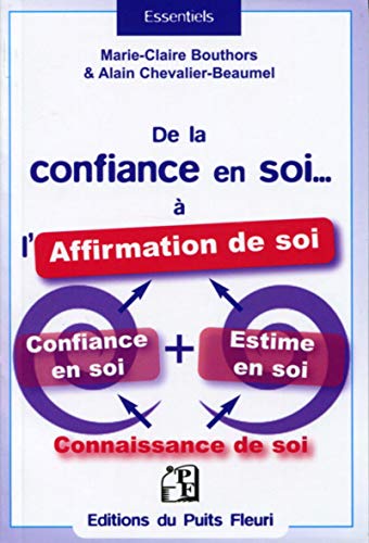 Stock image for De la confiance en soi  l'affirmation de soi for sale by medimops