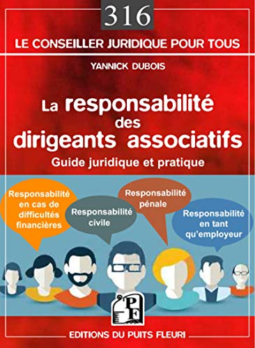 Stock image for La responsabilit des dirigeants associatifs: Guide juridique et pratique for sale by medimops