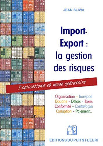 9782867396618: Import-export : la gestion des risques: Explications et mode opratoire