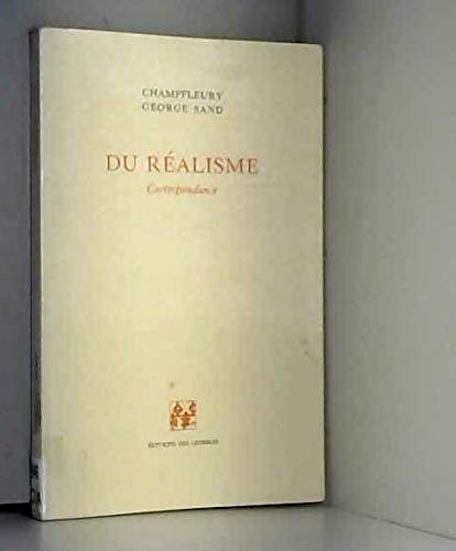 Du reÌalisme: Correspondance (French Edition) (9782867420283) by Champfleury