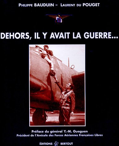 Stock image for DEHORS, IL Y AVAIT LA GUERRE . for sale by Librairie rpgraphic