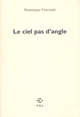 Le Ciel pas d'angle (9782867440083) by Fourcade, Dominique