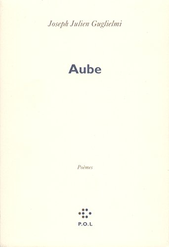 Aube (9782867440144) by Guglielmi, Joseph