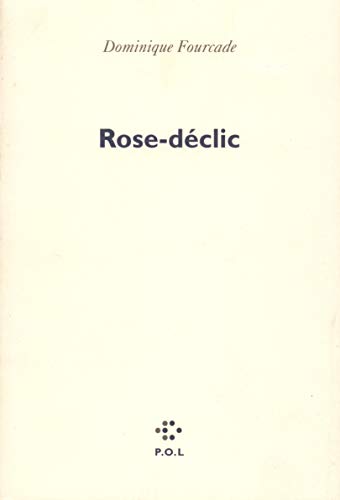 Rose-dÃ©clic (9782867440267) by Fourcade, Dominique
