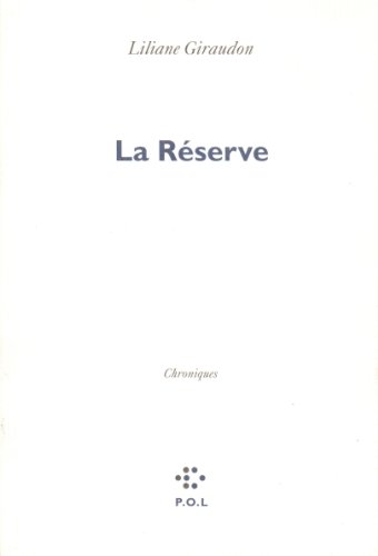 9782867440298: La Rserve: Chroniques