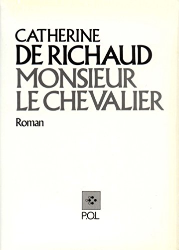9782867440601: Monsieur le Chevalier