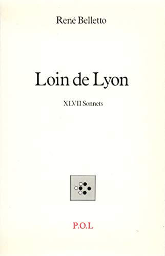 Beispielbild fr Loin de Lyon. XLVII sonnets zum Verkauf von medimops