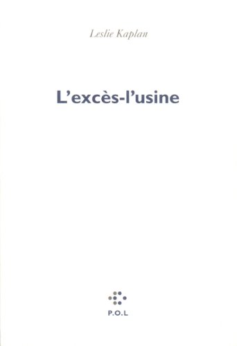 Stock image for L'Excs-l'usine for sale by LeLivreVert