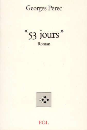 9782867441615: 53 jours: Roman, texte tabli par Harry Mathews et Jacques Roubau