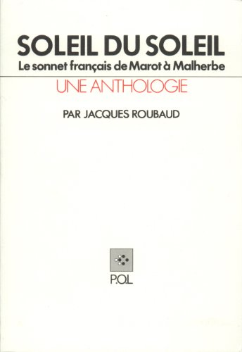 9782867441752: Soleil du soleil: Le sonnet franais de Marot  Malherbe