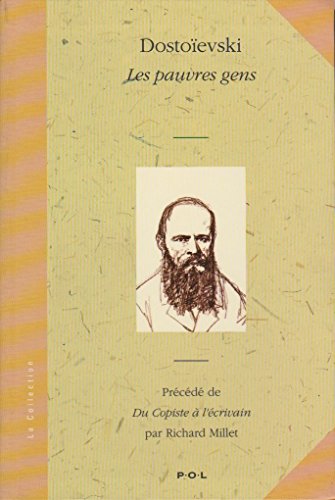 Stock image for Les pauvres gens - Pr c d de Du Copiste  l' crivain Dostoievski, Fedor mi for sale by LIVREAUTRESORSAS