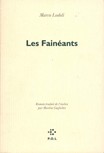 Stock image for Les Fainants for sale by Ammareal