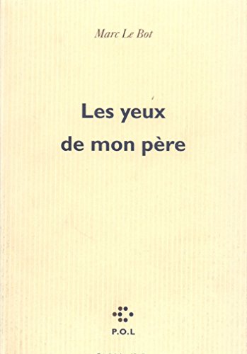 Stock image for Les Yeux de mon p re [Paperback] Le Bot, Marc for sale by LIVREAUTRESORSAS