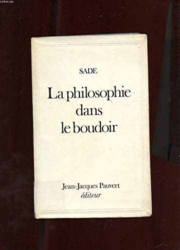 Stock image for La philosophie dans le boudoir for sale by medimops