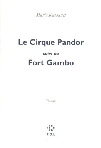 Beispielbild fr Le Cirque Pandor/Fort Gambo zum Verkauf von Buchpark