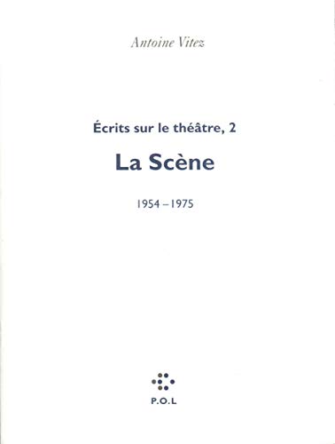 Imagen de archivo de crits sur le thtre (Tome 2-La Scne, 1954-1975) a la venta por LeLivreVert