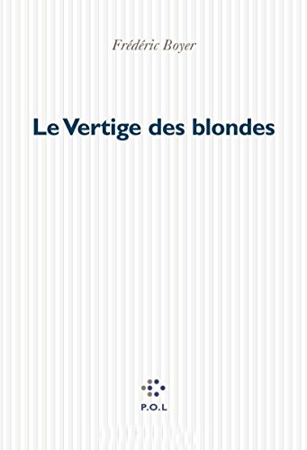 Beispielbild fr Le vertige des blondes zum Verkauf von Librairie Th  la page