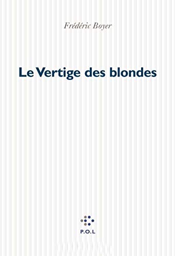 Stock image for Le vertige des blondes for sale by Librairie Th  la page