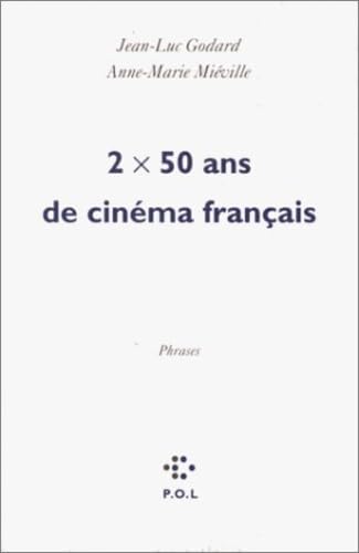 Beispielbild fr 2 X 50 ans de cinema franais (phrases (sorties d'un film)) zum Verkauf von Revaluation Books