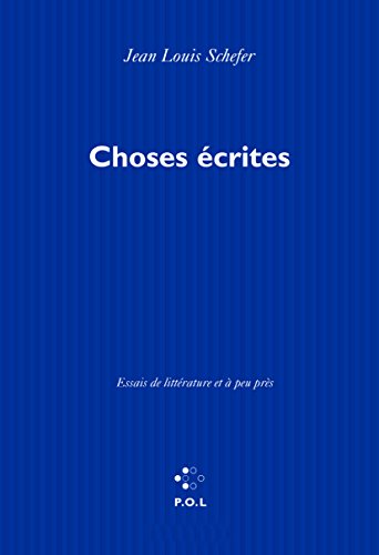 Stock image for CHOSES ECRITES. Essais de littrature et  peu prs for sale by Revaluation Books