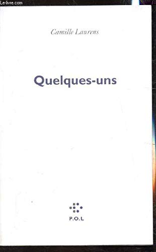 9782867447037: Quelques-uns