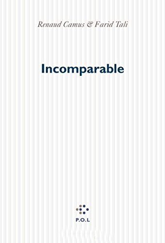 Incomparable (9782867447044) by Camus, Renaud; Tali, Farid