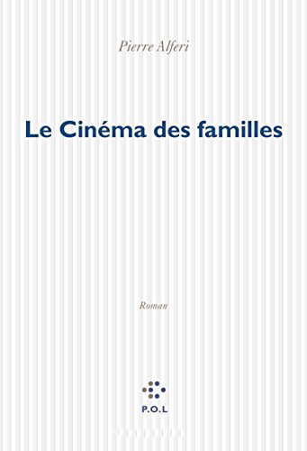 Le CinÃ©ma des familles (9782867447136) by Alferi, Pierre