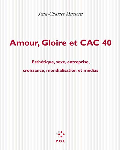 Stock image for Amour, Gloire Et Cac 40 for sale by RECYCLIVRE