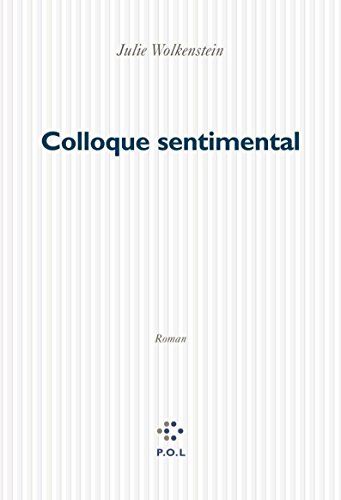 Stock image for Colloque sentimental [Paperback] Wolkenstein, Julie for sale by LIVREAUTRESORSAS