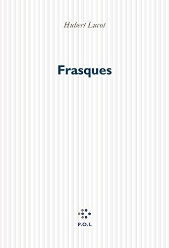 Beispielbild fr Frasques Lucot,Hubert zum Verkauf von LIVREAUTRESORSAS