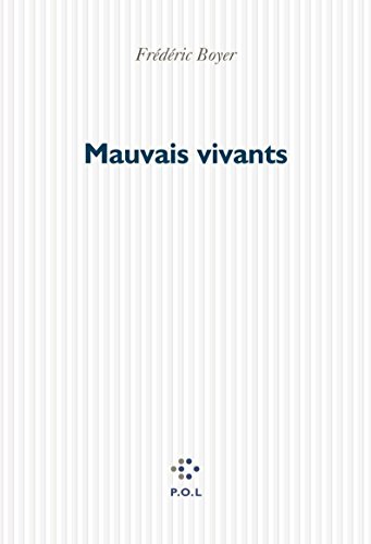 Stock image for Mauvais vivants for sale by Ammareal