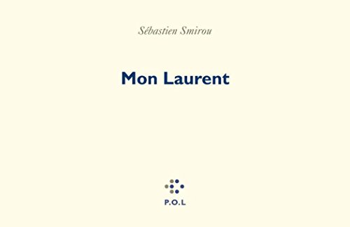 Beispielbild fr Mon Laurent zum Verkauf von LeLivreVert