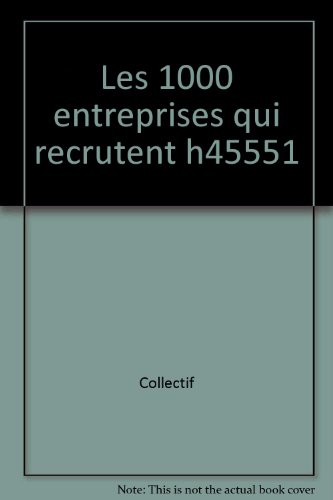 Stock image for Les 1000 entreprises qui recrutent for sale by Ammareal