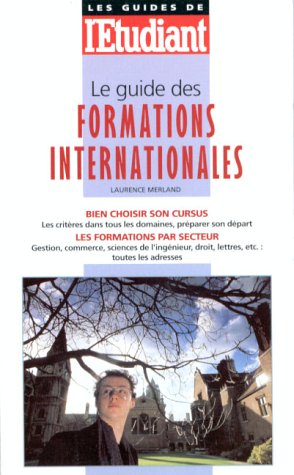 Stock image for Le guide des formations internationales for sale by medimops