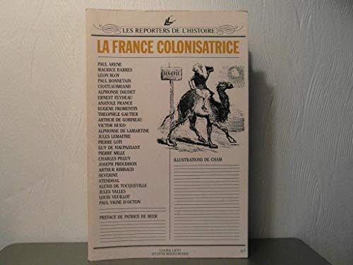 Imagen de archivo de La France colonisatrice a la venta por Chapitre.com : livres et presse ancienne