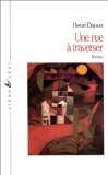 Imagen de archivo de Une rue a? traverser: Roman (LITTRATURE) (French Edition) a la venta por Books Unplugged