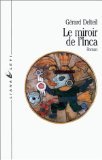 Stock image for Le miroir de l'inca for sale by A TOUT LIVRE