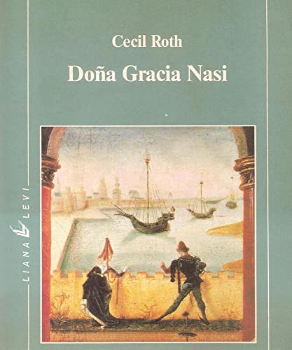 DOÃ‘A GRACIA NASI (0000) (9782867460562) by Roth, Cecil