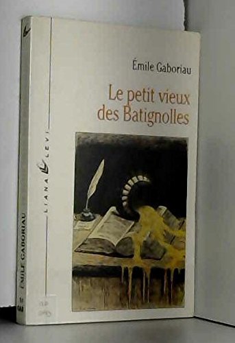 Beispielbild fr Le Petit Vieux des Batignolles zum Verkauf von Ammareal