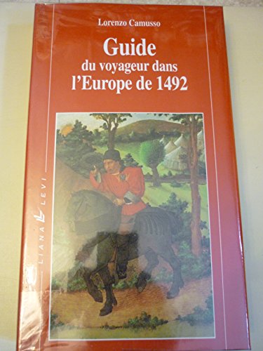 Stock image for Guide du voyageur dans l'Europe de 1492 for sale by Ammareal