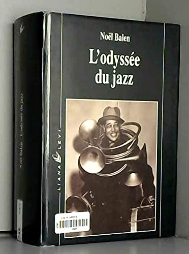 Beispielbild fr L'odysse du jazz zum Verkauf von Ammareal