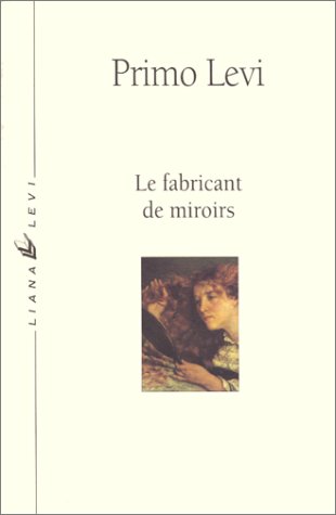 Beispielbild fr Le Fabricant de miroirs : contes et rflexions zum Verkauf von Ammareal