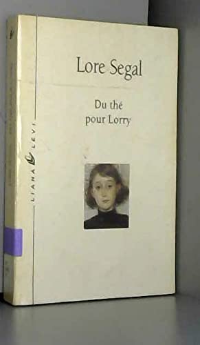 Imagen de archivo de Du the pour lorry Segal, Lore and Herpe-Voslinsky, Michelle a la venta por LIVREAUTRESORSAS