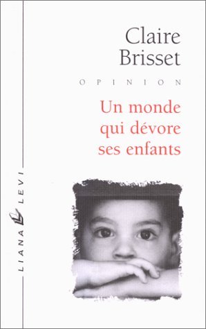 9782867461743: Un monde qui dvore ses enfants (0000)