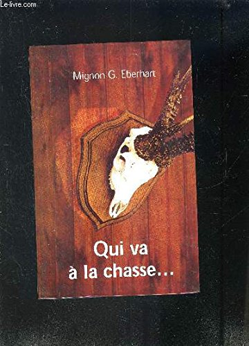 Beispielbild fr Qui Va  La Chasse. zum Verkauf von RECYCLIVRE