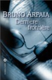 9782867462856: DERNIERE FRONTIERE (0000)